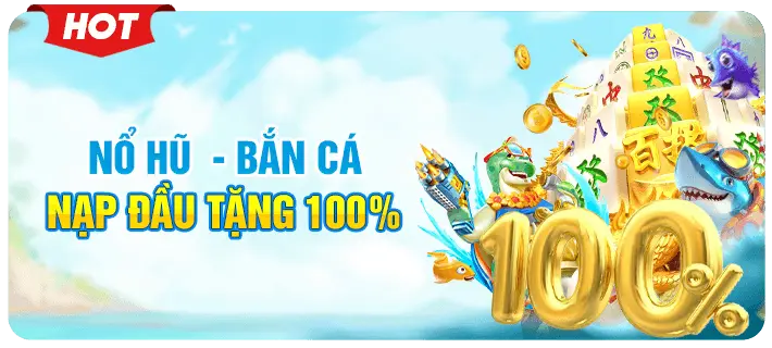 khuyến mãi nổ hủ bắn cá