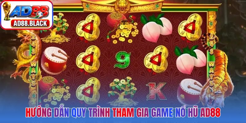 Hướng dẫn quy trình tham gia game nổ hũ AD88