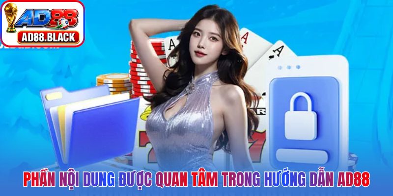 Phần nội dung được quan tâm trong hướng dẫn AD88